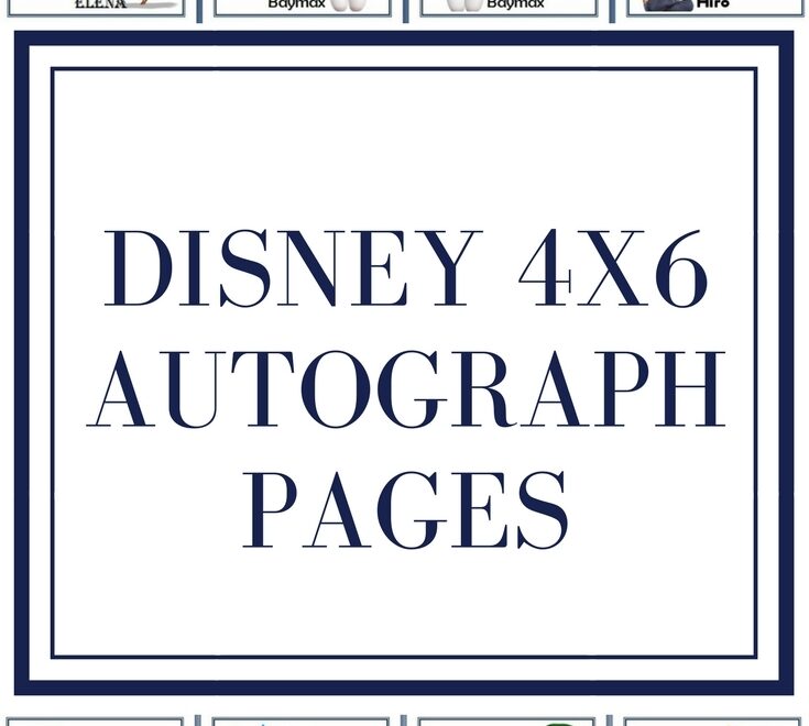 Disney 4x6 Autograph Pages